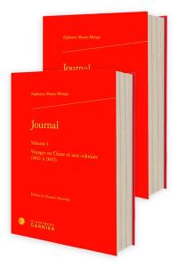 Journal : voyages en Chine et aux colonies (1841 à 1845)