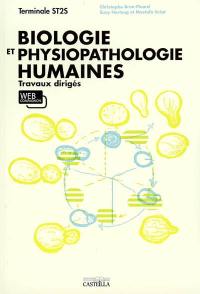 Biologie et physiopathologie humaines, terminale ST2S : travaux dirigés