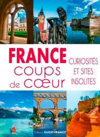 France : coups de coeur : curiosités et sites insolites