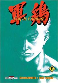 Coq de combat. Vol. 15