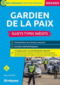 Gardien de la paix : cat. B : sujets types inédits, 2024-2025