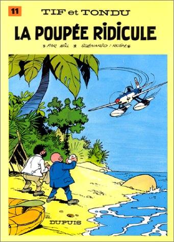 Tif et Tondu. Vol. 11. La poupée ridicule