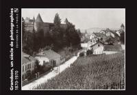 Grandson, un siècle de photographies : 1870-1970