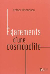 Egarements d'une cosmopolite