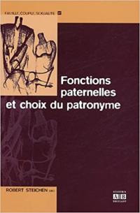 Fonctions paternelles et choix du patronyme