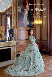 La femme sous le Second Empire