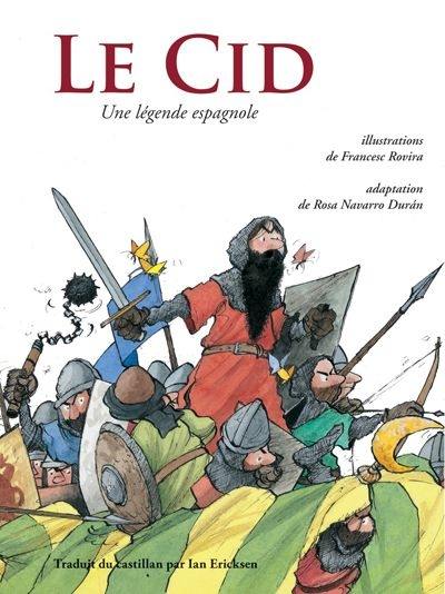 Le cid : une légende espagnole