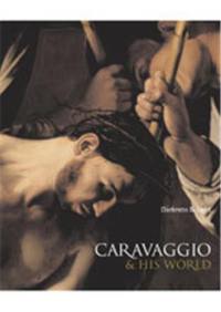 Caravaggio & His World : Darkness & Light