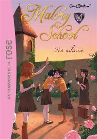 Malory school. Vol. 6. Les adieux