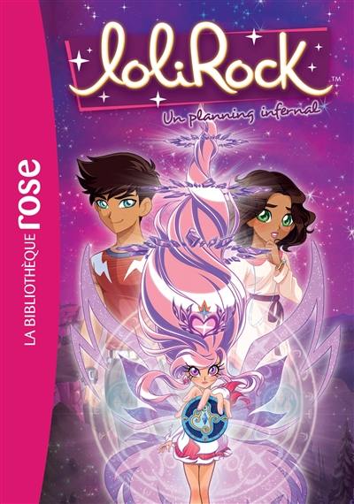 Lolirock. Vol. 23. Un planning infernal