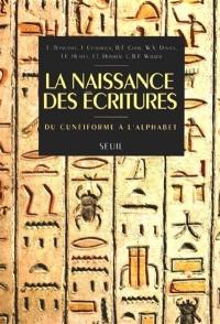 La naissance des écritures : du cunéiforme à l'alphabet