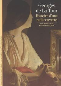 Georges de La Tour : histoire d'une redécouverte