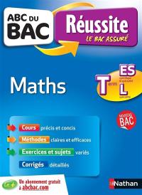 Mathématiques : terminale ES, spécifique et spécialité, terminale L, spécialité