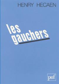 Les Gauchers : étude neuropsychologique