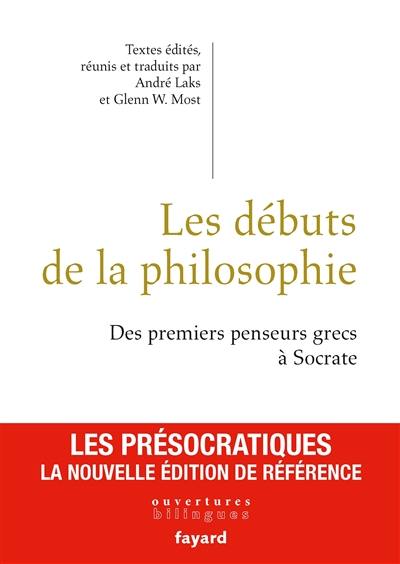 Les débuts de la philosophie : des premiers penseurs grecs à Socrate