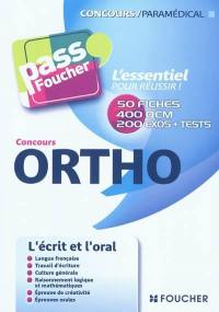 Ortho : concours : l'écrit et l'oral