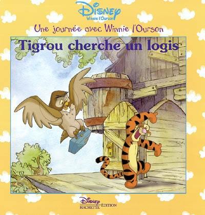 Tigrou cherche un logis