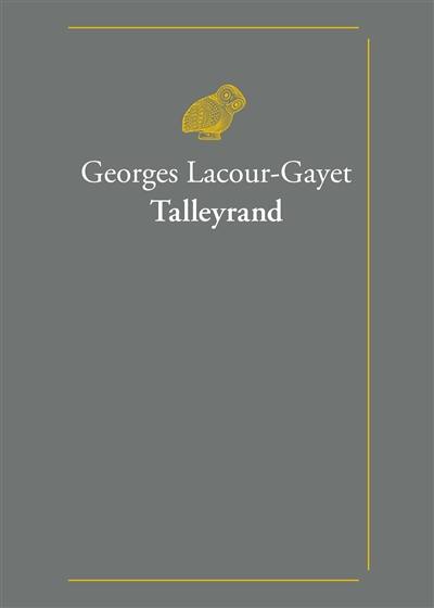 Talleyrand : 1754-1838