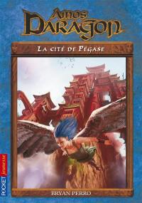 Amos Daragon. Vol. 8. La cité de Pégase