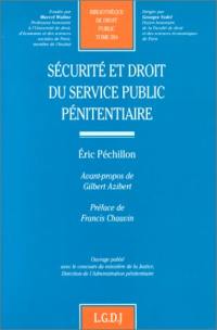 Sécurité et droit du service public pénitentiaire