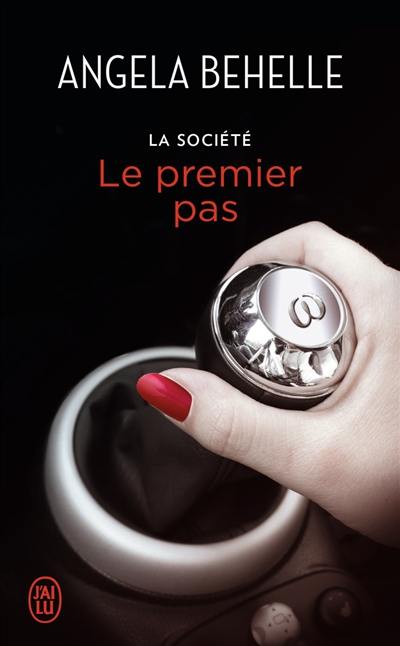 La Société. Vol. 8. Le premier pas