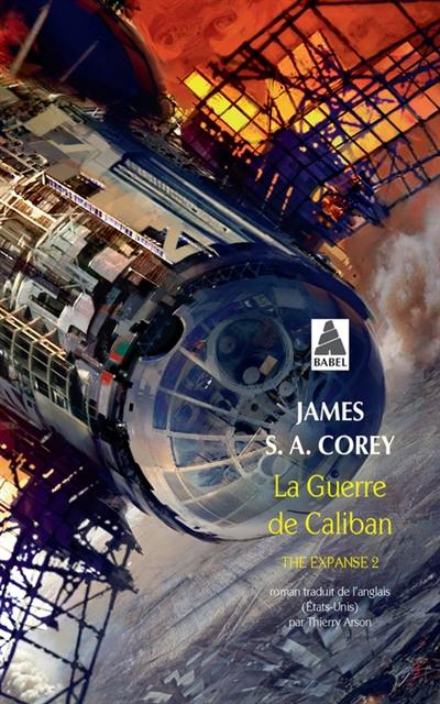 The expanse. Vol. 2. La guerre de Caliban