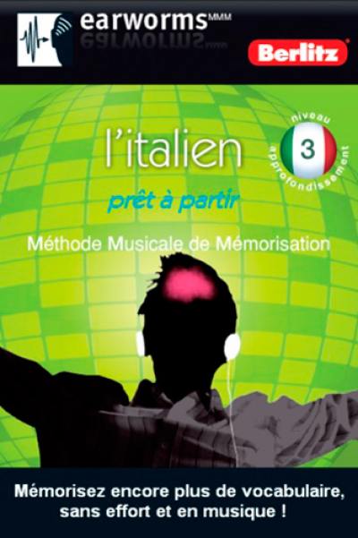 L'italien prêt à partir, niveau approfondissement : méthode musicale de mémorisation