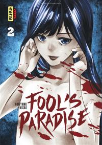 Fool's paradise. Vol. 2