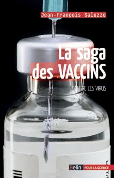 La saga des vaccins contre les virus