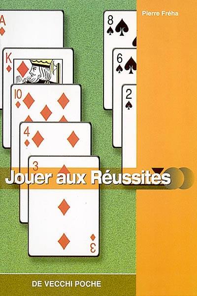 Jouer aux réussites