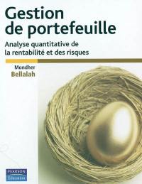 Gestion de portefeuille : analyse quantitative de la rentabilité et des risques