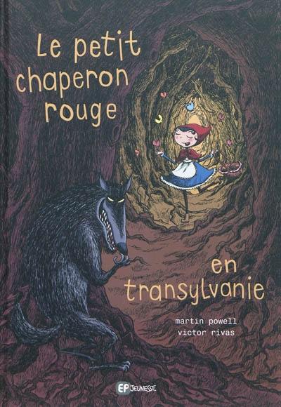 Le Petit Chaperon rouge en Transylvanie