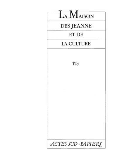 La Maison des Jeanne et de la culture