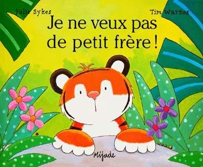 Je ne veux pas de petit frère !