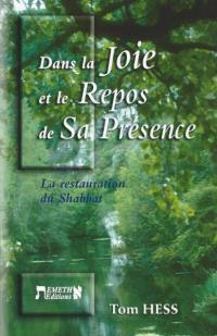 Dans la joie et le repos de sa présence : la restauration du Shabbat