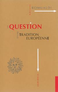 La question d'une tradition européenne