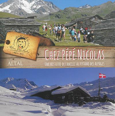 Chez pépé Nicolas : une histoire de famille au rythme des alpages