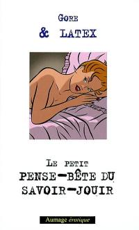 Le petit pense-bête du savoir-jouir