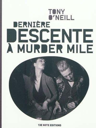 Dernière descente à Murder Mile