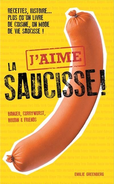 J'aime la saucisse