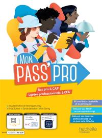 Mon pass' pro : bac pro & CAP, lycées professionnels et CFA