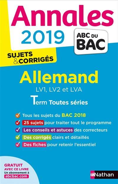 Allemand LV1, LV2 et LVA, terminales toutes séries : annales 2019, sujets & corrigés