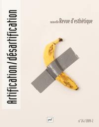 Nouvelle revue d'esthétique, n° 24. Artification-désartification