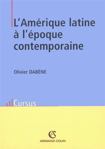 L'Amérique latine à l'époque contemporaine