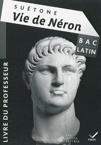 Vie de Néron, Suétone : livre du professeur