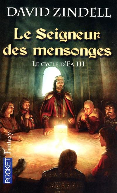 Le cycle d'Ea. Vol. 3. Le seigneur des mensonges