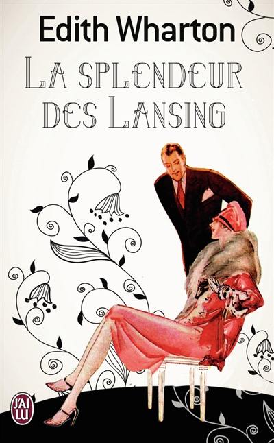 La splendeur des Lansing