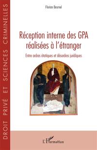 Réception interne des GPA réalisées à l'étranger : entre ordres étatiques et désordres juridiques