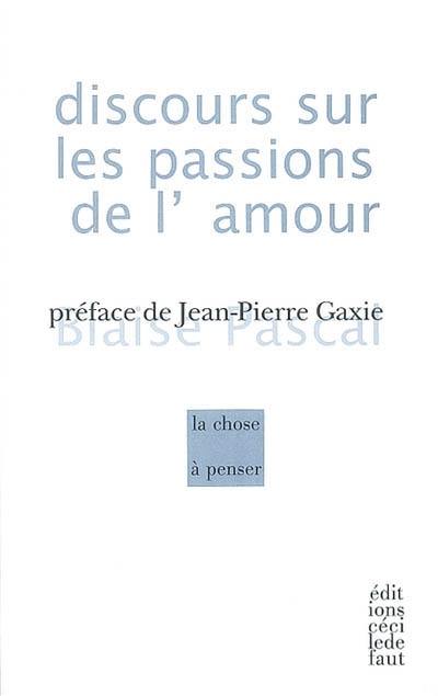 Discours sur les passions de l'amour