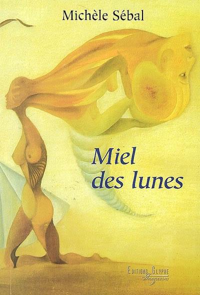 Miel des lunes